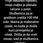 “Prije nekoliko mjeseci, moja majka je plaćala račune u pošti” “Prije nekoliko mjeseci, moja majka je plaćala račune u pošti”